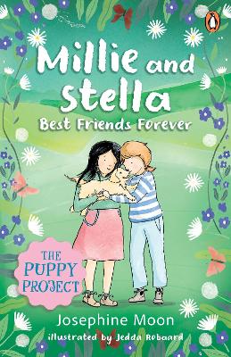 The Puppy Project: Millie and Stella Best Friends Forever by Josephine Moon ISBN:9781761346507