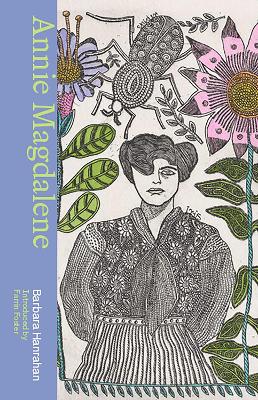 Annie Magdalene by Barbara Hanrahan ISBN:9781763554122