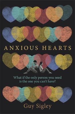 Anxious Hearts by Guy Sigley ISBN:9781786586100