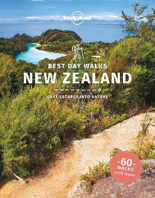 Lonely Planet Best Day Walks New Zealand by Lonely Planet ISBN:9781838691219