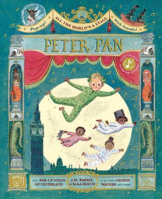 All the World's a Stage: Peter Pan: A pop-out sound adventure by J. M. Barrie ISBN:9781917044141
