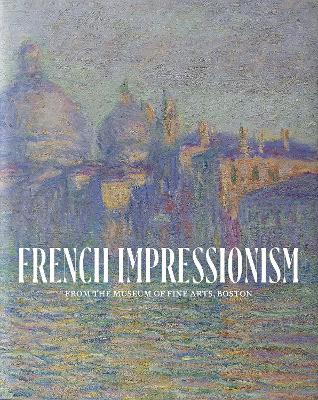 French Impressionism from the Museum of Fine Arts