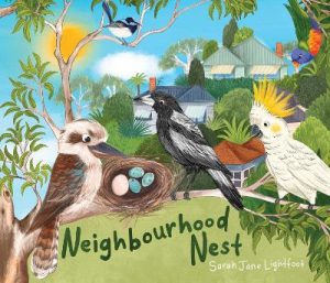 Neighbourhood Nest by Sarah Jane Lightfoot ISBN:9781923046818