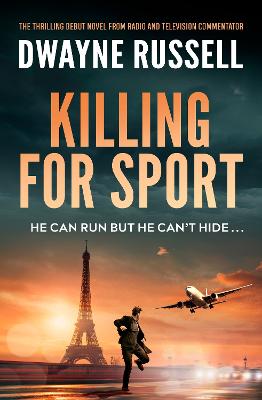 Killing For Sport by Dwayne Russell ISBN:9781923419407