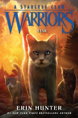 Warriors: A Starless Clan #6: Star by Erin Hunter ISBN:9780063050419
