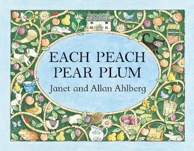 Each Peach Pear Plum by Janet Ahlberg