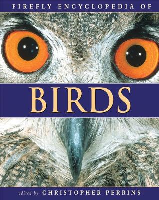 Firefly Encyclopedia of Birds by Christopher Perrins ISBN:9780228105916