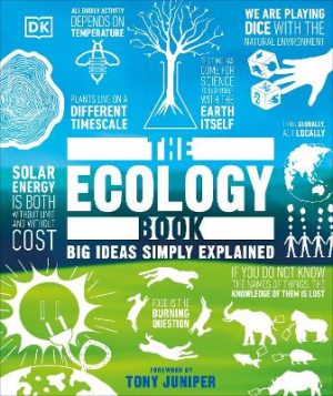The Ecology Book: Big Ideas Simply Explained by DK ISBN:9780241723029