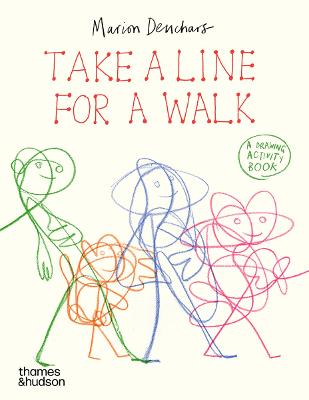 Take a Line for a Walk: A drawing activity book by Marion Deuchars ISBN:9780500660393