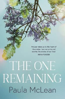 The One Remaining by Paula McLean ISBN:9780646718279