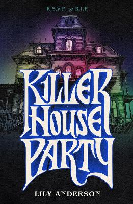 Killer House Party by Lily Anderson ISBN:9781250394699
