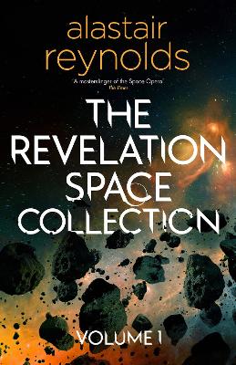 The Revelation Space Collection Volume 1 by Alastair Reynolds ISBN:9781399611923