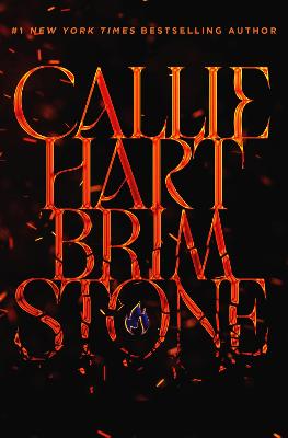 Brimstone: sequel to the addictive enemies-to-lovers romantasy global sensation QUICKSILVER by Callie Hart ISBN:9781399745482
