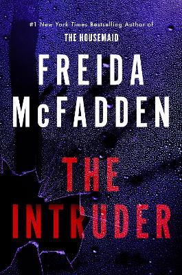 The Intruder by Freida McFadden ISBN:9781464251320