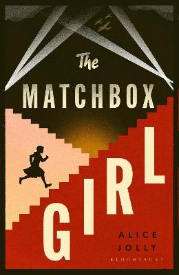 The Matchbox Girl by Alice Jolly ISBN:9781526681058