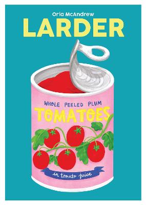 Larder: Volume 13 by Orla McAndrew ISBN:9781738479566