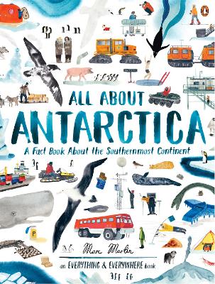 All About Antarctica by Marc Martin