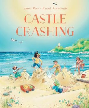 Castle Crashing by Andrea Rowe ISBN:9781761214073