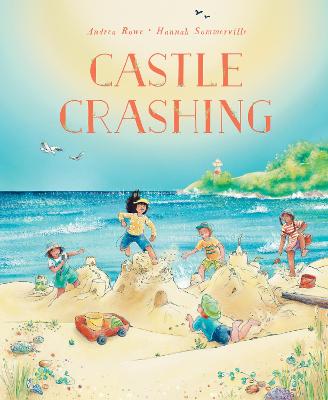 Castle Crashing by Andrea Rowe