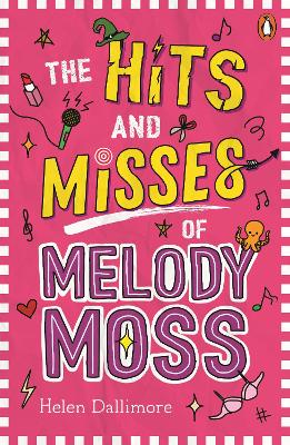 The Hits and Misses of Melody Moss book 1 by Helen Dallimore ISBN:9781761354175