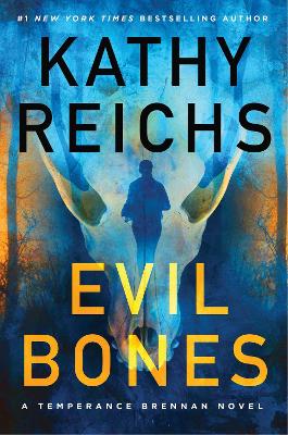 Evil Bones: Volume 24 by Kathy Reichs ISBN:9781761425660