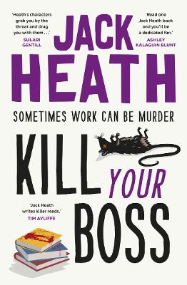 Kill Your Boss by Jack Heath ISBN:9781761473067