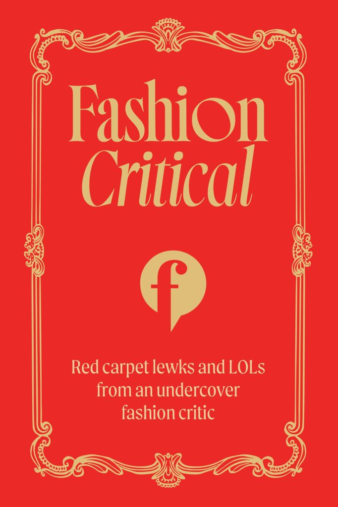 Fashion Critical by Fashion Critical