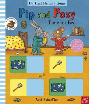 Pip and Posy: Time for Bed! (My First Memory Game) by Axel Scheffler ISBN:9781805133889