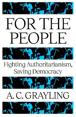 For The People: Fighting Authoritarianism