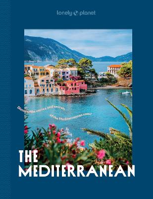 Lonely Planet The Mediterranean by Lonely Planet ISBN:9781837585830