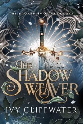 The Shadow Weaver by Ivy Cliffwater ISBN:9781869718558