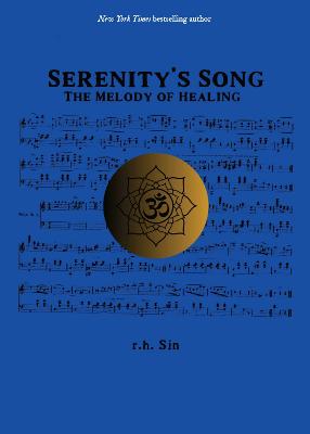Serenity's Song: The Melody of Healing by r.h. Sin ISBN:9798881600181