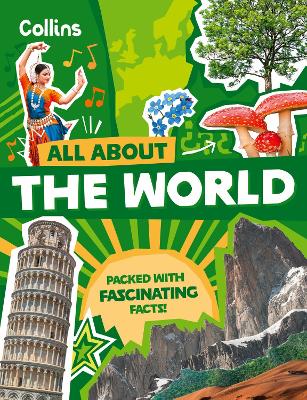 The World: Discover fascinating facts about planet Earth (All About) by Collins Kids ISBN:9780008737566