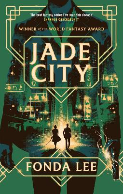 Jade City by Fonda Lee