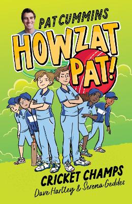 Cricket Champs (Howzat Pat, #4) by Pat Cummins