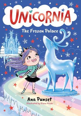 Unicornia: The Frozen Palace by Ana Punset