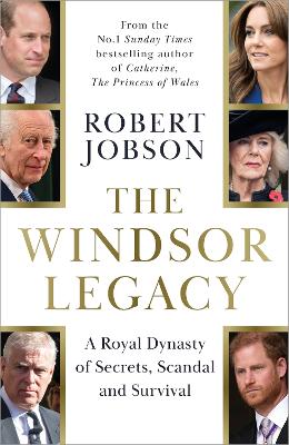 Windsor Legacy by Robert Jobson