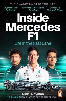 Inside Mercedes F1: Life in the Fast Lane of Formula One by Matt Whyman ISBN:9781804947388