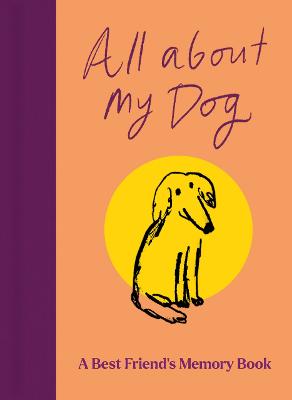 All About My Dog (and Me): Keepsake and Memory Journal with Prompts - for Dog Owners to Capture Special Memories by Garry Jenkins ISBN:9781835014394