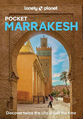 Lonely Planet Pocket Marrakesh by Lonely Planet ISBN:9781837584048