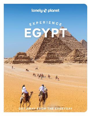Lonely Planet Experience Egypt by Lonely Planet ISBN:9781837586684