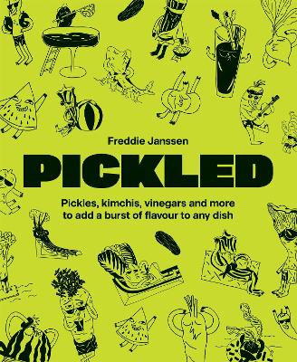 Pickled by Freddie Janssen