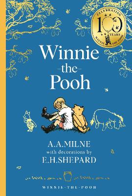 Winnie-the-Pooh (Winnie-the-Pooh - Classics 100th Anniversary) by A. A. Milne ISBN:9780008645984