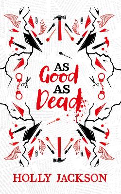 As Good As Dead Collector’s Edition by Holly Jackson
