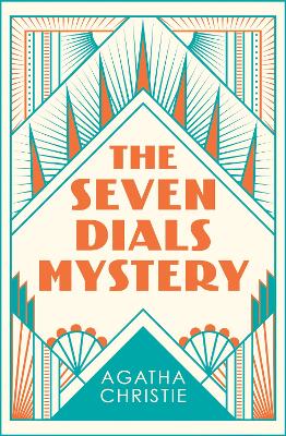The Seven Dials Mystery by Agatha Christie ISBN:9780008769833