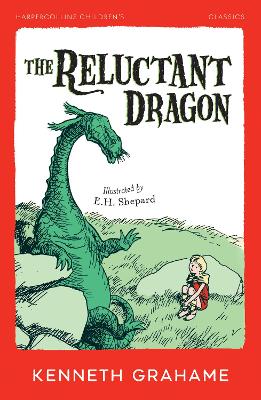 Reluctant Dragon by Kenneth Grahame