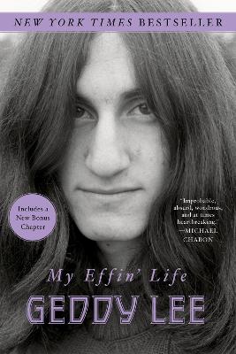 My Effin' Life by Geddy Lee ISBN:9780063159440