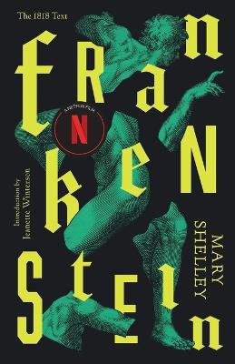 Frankenstein: Or The Modern Prometheus by Mary Shelley ISBN:9780307743312