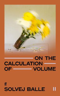 On the Calculation of Volume II by Solvej Balle ISBN:9780571383405