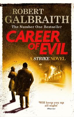 Career of Evil: Cormoran Strike Book 3 by Robert Galbraith ISBN:9780751563597